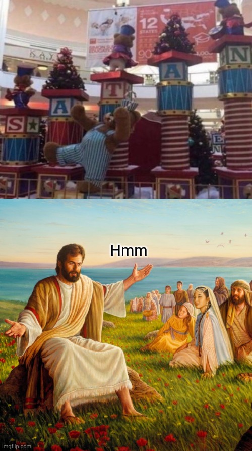Store items placement |  Hmm | image tagged in jesus thinks big,hmmm,satan,reposts,repost,memes | made w/ Imgflip meme maker