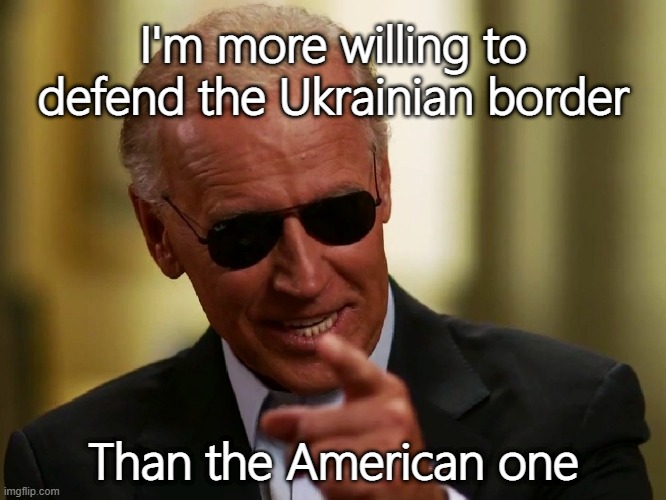 Russia will eat NATO alive with sleepy Joe in charge |  I'm more willing to defend the Ukrainian border; Than the American one | image tagged in usa,russia,ukraine,ww3,lets go brandon,vladimir putin | made w/ Imgflip meme maker