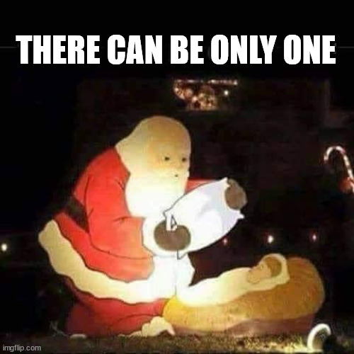 THERE CAN BE ONLY ONE | image tagged in dark humor | made w/ Imgflip meme maker