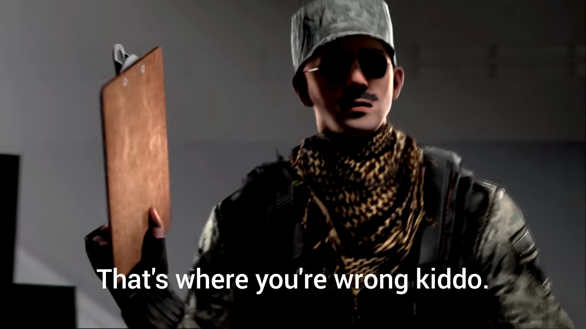 High Quality hunt down the freeman That's where you're wrong kiddo. Blank Meme Template