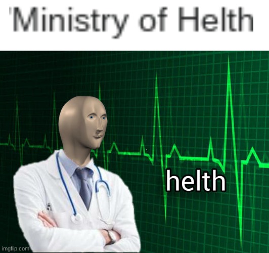 helth | image tagged in stonks helth | made w/ Imgflip meme maker