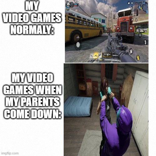 hi | MY VIDEO GAMES NORMALY:; MY VIDEO GAMES WHEN MY PARENTS COME DOWN: | image tagged in bad luck brian | made w/ Imgflip meme maker