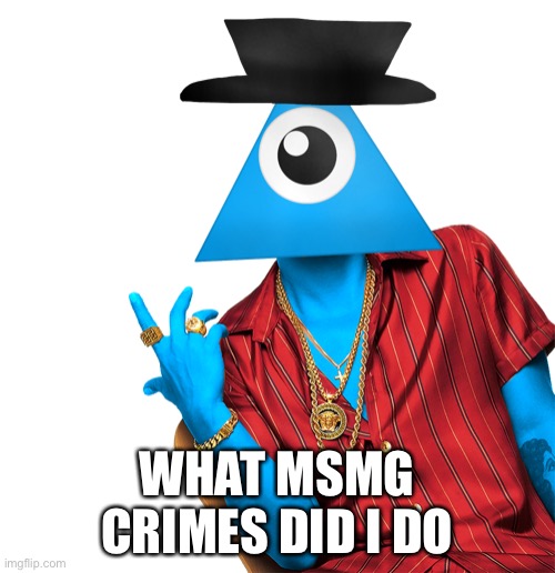 being unfunny | WHAT MSMG CRIMES DID I DO | image tagged in luno mars | made w/ Imgflip meme maker