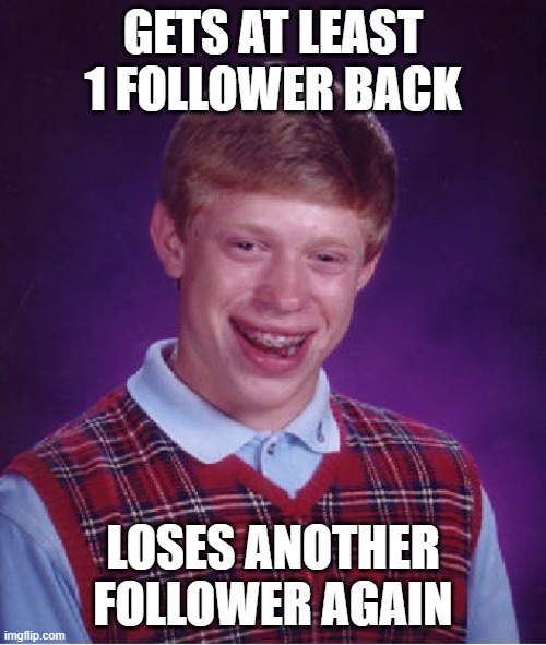 Bad Luck Brian Meme - Imgflip