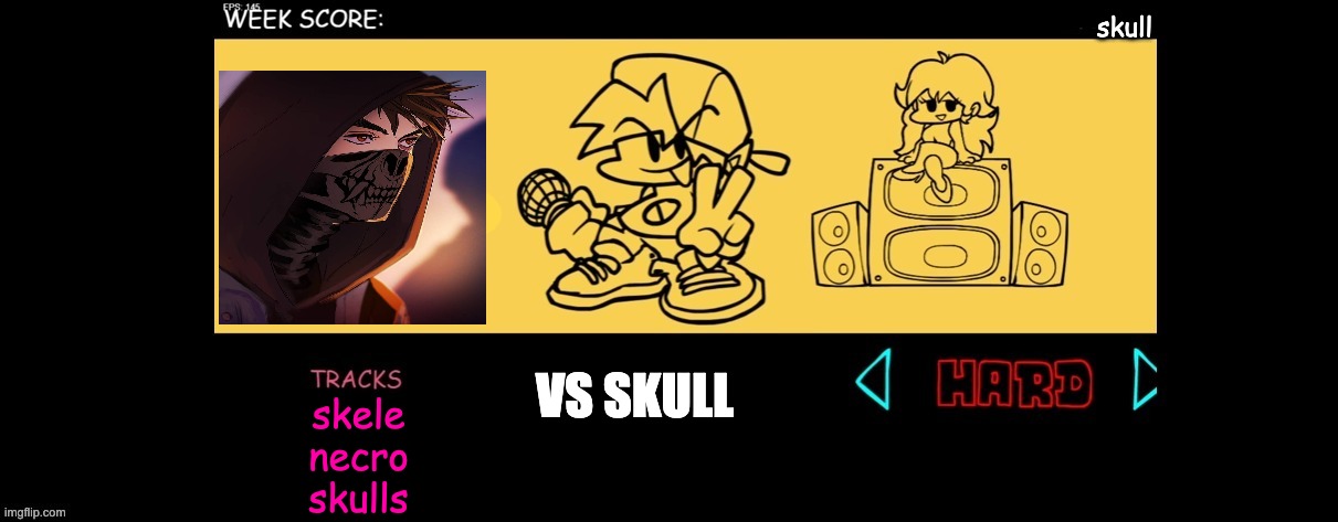 pov: you run into him and he challenges you to a rap battle |  skull; VS SKULL; skele
necro
skulls | image tagged in fnf custom week,oh wow are you actually reading these tags,stop reading the tags,fnf | made w/ Imgflip meme maker