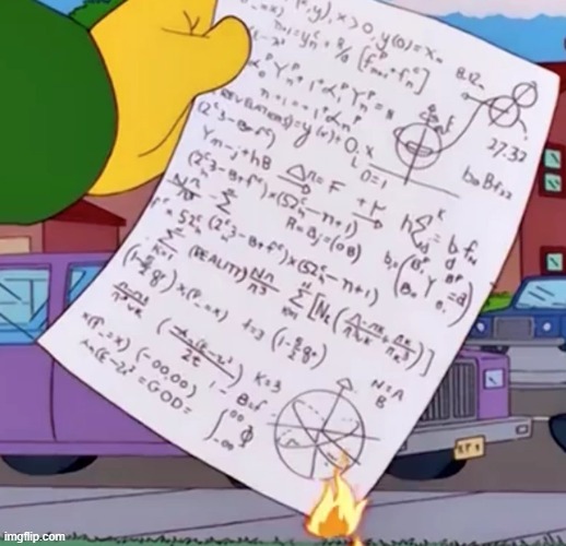 math cant prove anythin-. the simpsons: yea but god anit real | made w/ Imgflip meme maker