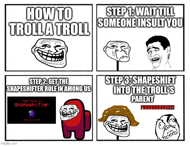 THIS is how you troll. | 'S; PARENT | image tagged in trollface | made w/ Imgflip meme maker