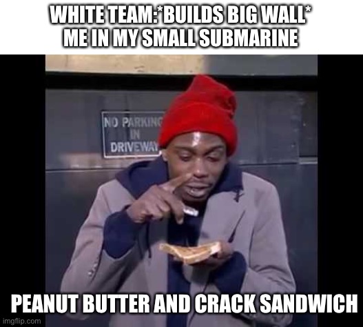 peanut butter and crack sandwich chapelle