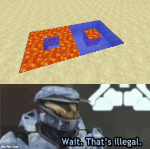 Wait, what? | image tagged in wait that s illegal | made w/ Imgflip meme maker