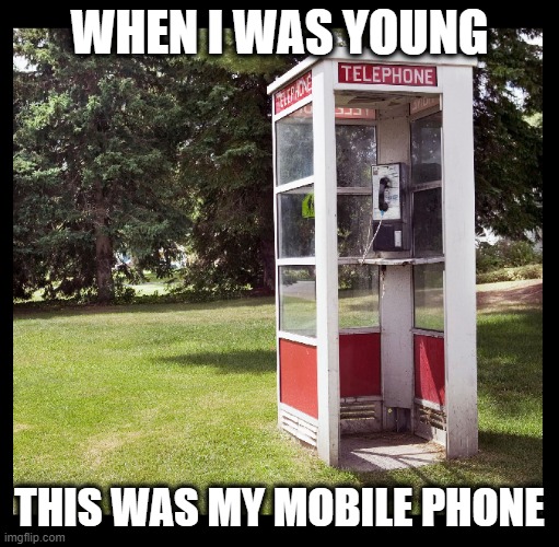 I can hear "OK Boomer" out there | WHEN I WAS YOUNG; THIS WAS MY MOBILE PHONE | image tagged in boomer,cell phone,back in my day | made w/ Imgflip meme maker