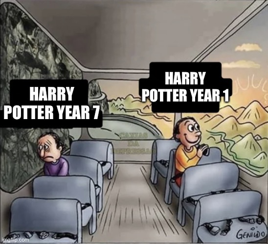 Harry | HARRY POTTER YEAR 1; HARRY POTTER YEAR 7 | image tagged in two guys on a bus | made w/ Imgflip meme maker