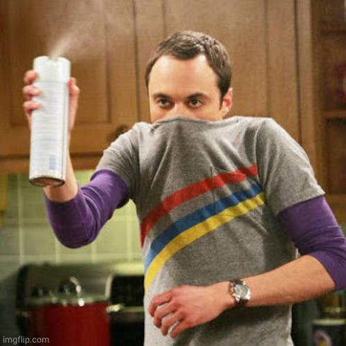 Sheldon spray | image tagged in sheldon spray | made w/ Imgflip meme maker