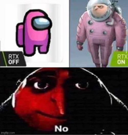 Pink RTX ON meme (Among Us) | image tagged in among us,gru,rtx on | made w/ Imgflip meme maker