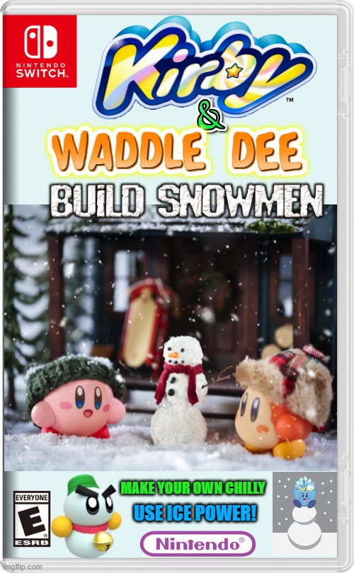SNOWMAN MAKER | MAKE YOUR OWN CHILLY; USE ICE POWER! | image tagged in nintendo switch,kirby,snow,snowman,fake switch games | made w/ Imgflip meme maker