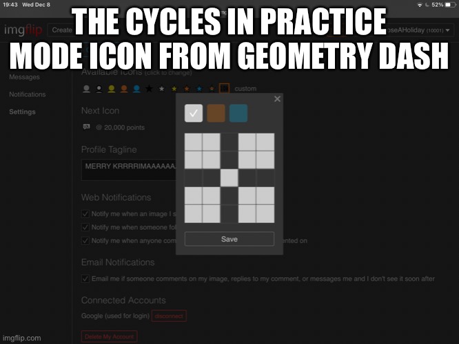 THE CYCLES IN PRACTICE MODE ICON FROM GEOMETRY DASH | made w/ Imgflip meme maker