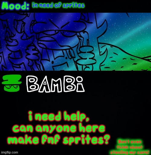 Bambi Corn Lover | in need of sprites; i need help, can anyone here make fnf sprites? | image tagged in bambi corn lover | made w/ Imgflip meme maker