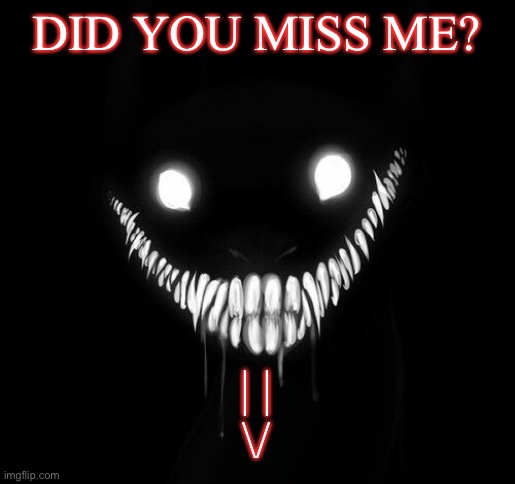 DID YOU MISS ME? | |
\/ | image tagged in envoy envoy envoy envoy | made w/ Imgflip meme maker