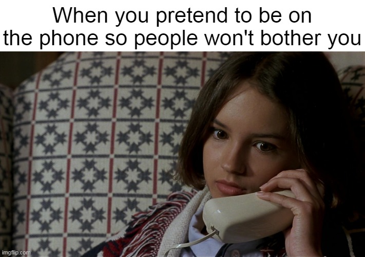 Totally Vintage Gesture | When you pretend to be on the phone so people won't bother you | image tagged in meme,memes,social anxiety | made w/ Imgflip meme maker