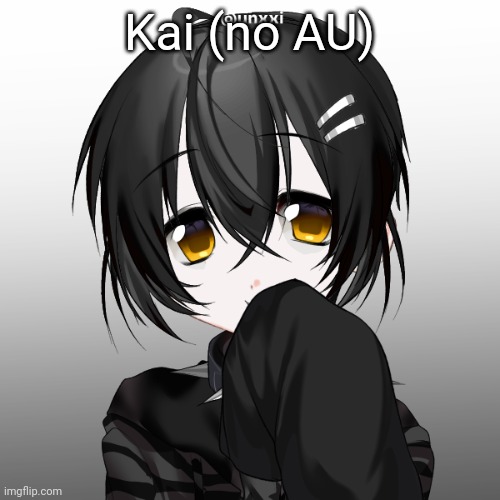 Kai (no AU) | made w/ Imgflip meme maker