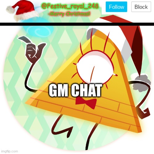 H i | GM CHAT | image tagged in royal's christmas announcement temp,good morning,gm chat,lol,hello | made w/ Imgflip meme maker