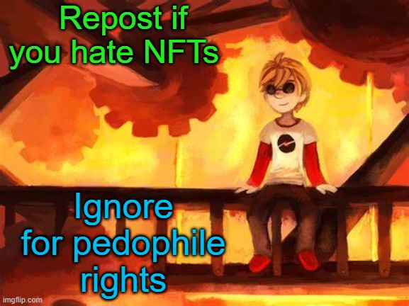 Candles and Clockwork | Repost if you hate NFTs; Ignore for pedophile rights | image tagged in candles and clockwork | made w/ Imgflip meme maker
