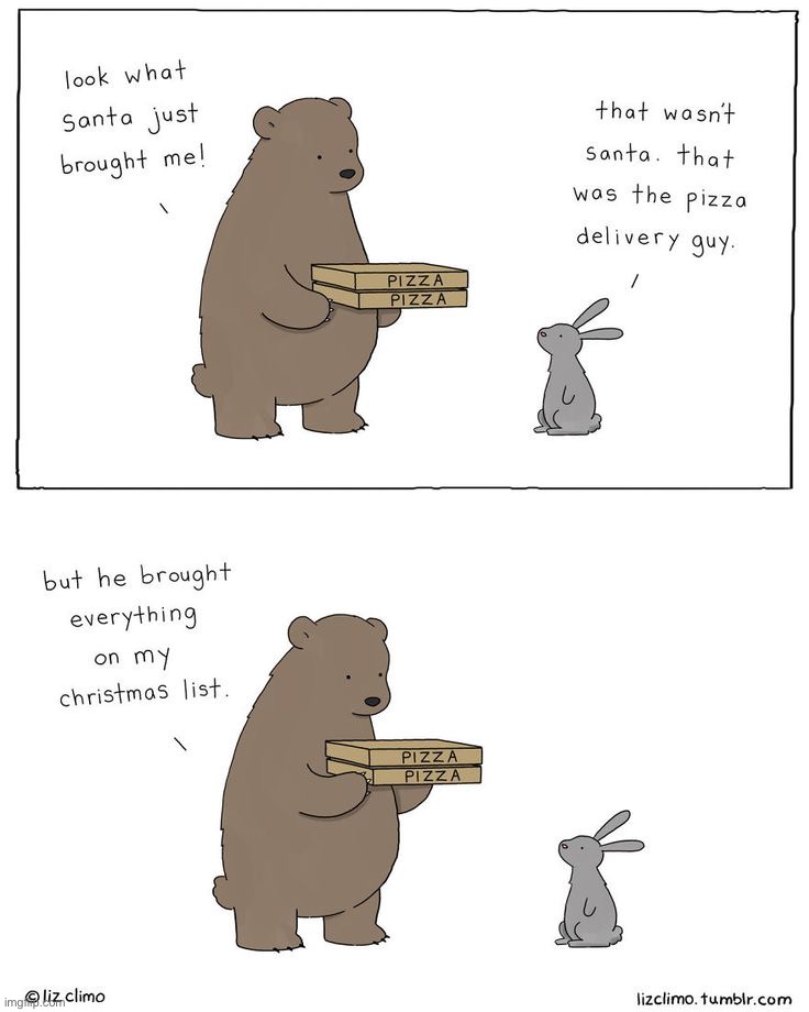 He wanted pizza :D | image tagged in comics/cartoons | made w/ Imgflip meme maker
