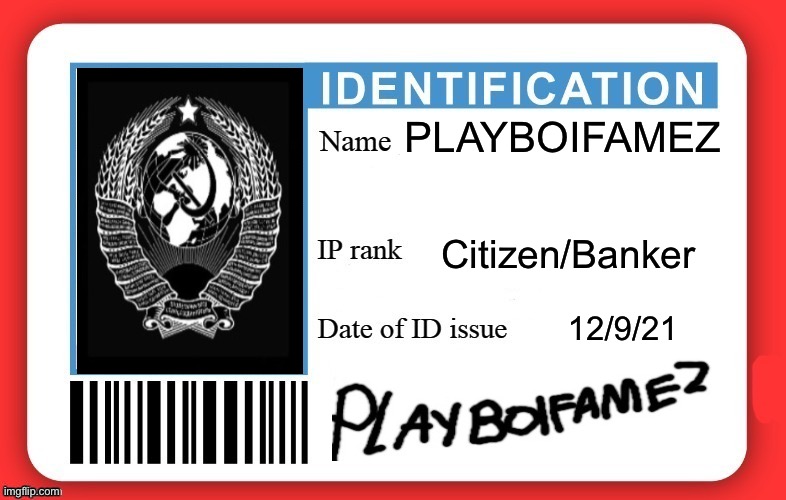 DMV ID Card | PLAYBOIFAMEZ; Citizen/Banker; 12/9/21 | image tagged in dmv id card | made w/ Imgflip meme maker