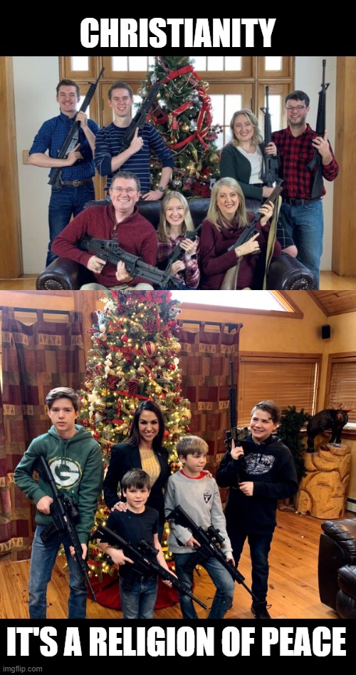 CHRISTIANITY; IT'S A RELIGION OF PEACE | made w/ Imgflip meme maker