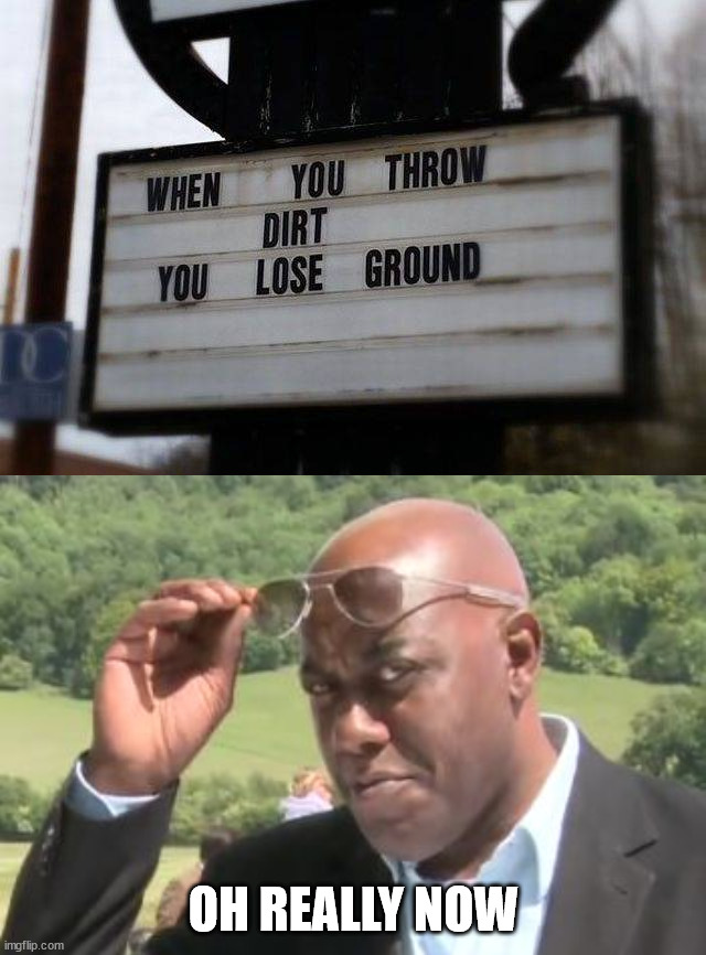 OH REALLY NOW | image tagged in oh really now ainsley,eye roll | made w/ Imgflip meme maker