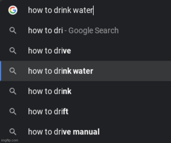 Hot to drink water... | image tagged in memes,funny,how to,drink,water | made w/ Imgflip meme maker