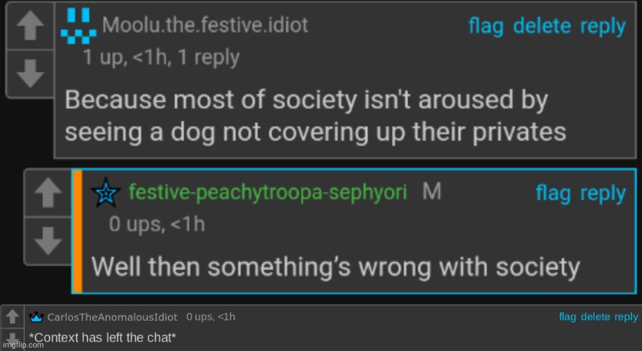 Sorry my cat ate the context | image tagged in context has left the chat | made w/ Imgflip meme maker