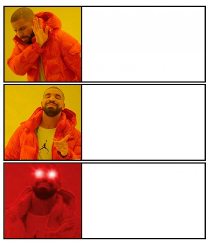 High Quality Drake Hotline Bling yes no Glowing red eye Blank Meme Template