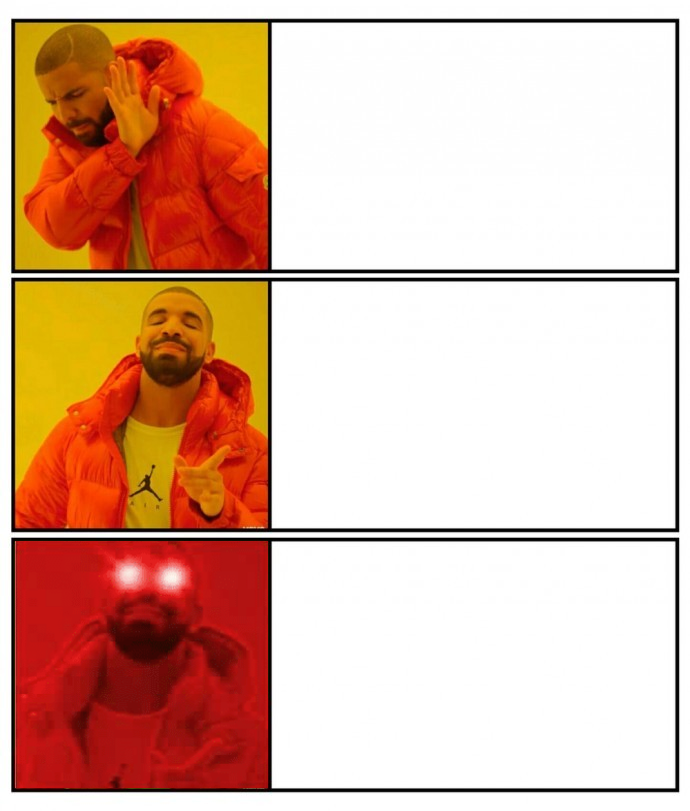 Drake Blank Meme Generator - Imgflip