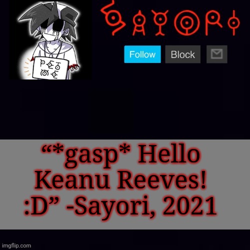 Monochrome | “*gasp* Hello Keanu Reeves! :D” -Sayori, 2021 | image tagged in monochrome | made w/ Imgflip meme maker