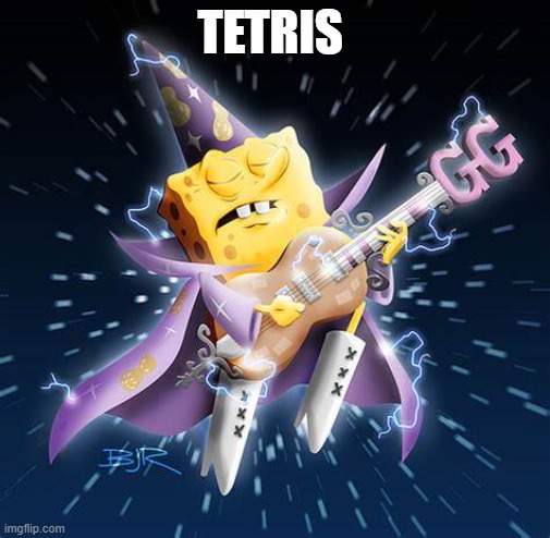 TETRIS | made w/ Imgflip meme maker