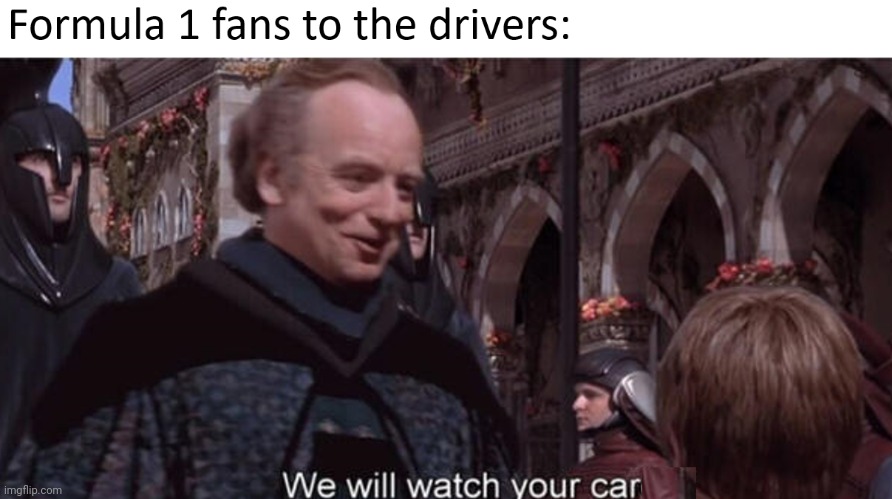 Literally what's the point of watching formula 1 | made w/ Imgflip meme maker