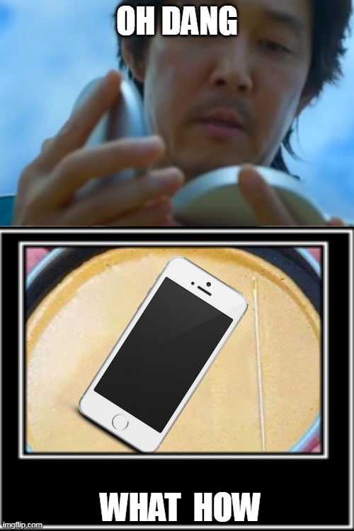 Phone-ney comb | OH DANG; WHAT  HOW | image tagged in squid game | made w/ Imgflip meme maker