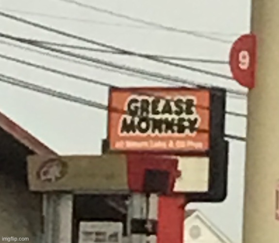 Grease monkey | image tagged in grease monkey | made w/ Imgflip meme maker