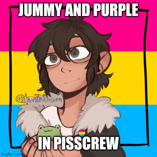 Jummy in pisscrew lol | JUMMY AND PURPLE IN PISSCREW | image tagged in jummy in pisscrew lol | made w/ Imgflip meme maker
