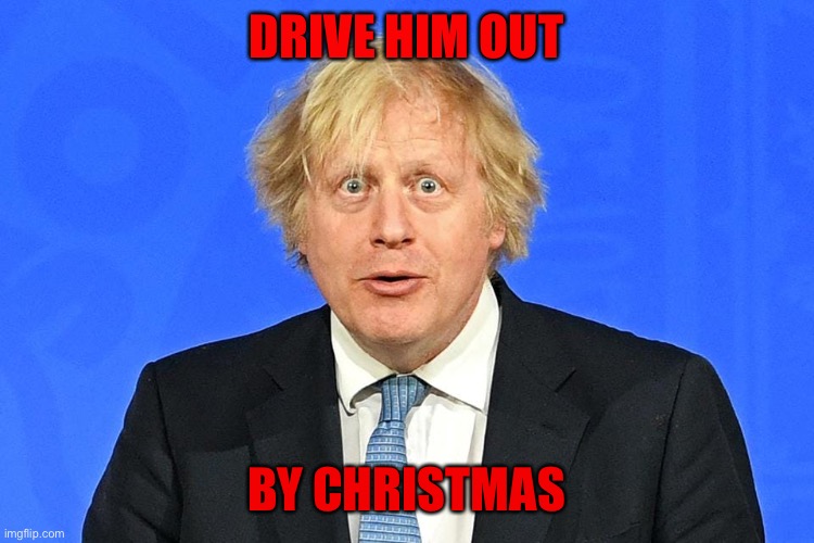 DRIVE HIM OUT; BY CHRISTMAS | made w/ Imgflip meme maker