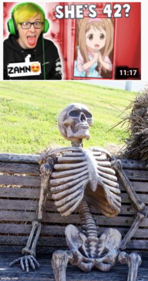 bruh | image tagged in memes,waiting skeleton | made w/ Imgflip meme maker