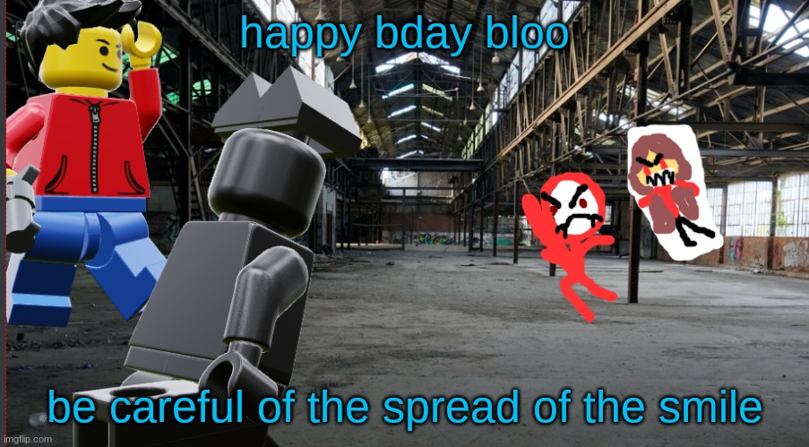 Happy Bday Bloo | happy bday bloo; be careful of the spread of the smile | made w/ Imgflip meme maker