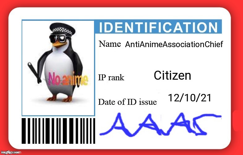 TripleA chef's ID | AntiAnimeAssociationChief; Citizen; 12/10/21 | image tagged in dmv id card | made w/ Imgflip meme maker