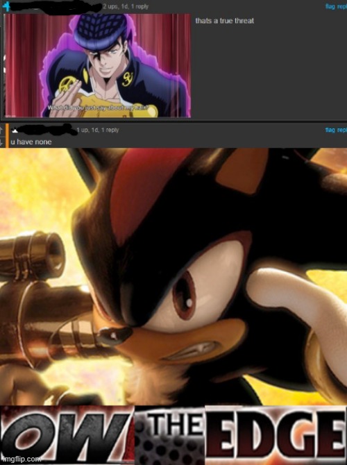 image tagged in ow the edge | made w/ Imgflip meme maker