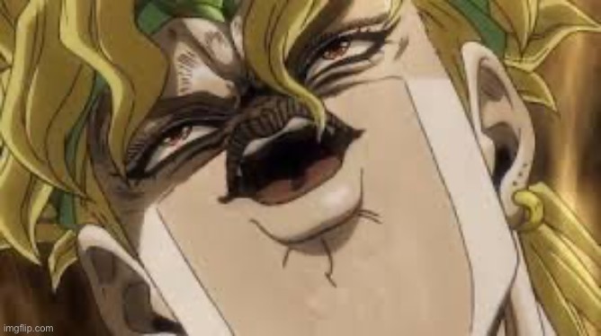 Dio | image tagged in dio | made w/ Imgflip meme maker