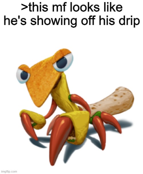 >this mf looks like he's showing off his drip | image tagged in memes,blank transparent square | made w/ Imgflip meme maker