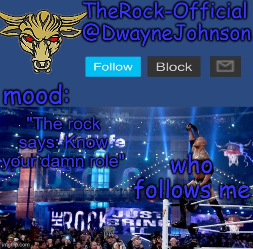 TheRock-Official announcement template | who follows me | image tagged in therock-official announcement template | made w/ Imgflip meme maker