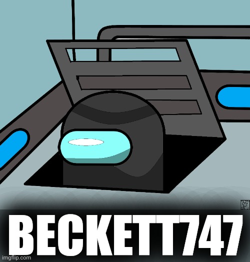 Not The Imposter | BECKETT747 | image tagged in not the imposter | made w/ Imgflip meme maker