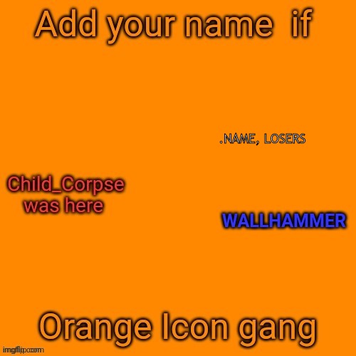 .NAME, LOSERS | made w/ Imgflip meme maker