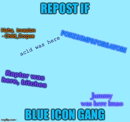 Haha,  invasion - Child_Corpse | made w/ Imgflip meme maker